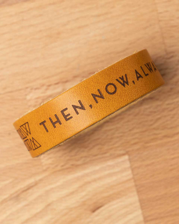 Then, Now, Always Leather Bracelet