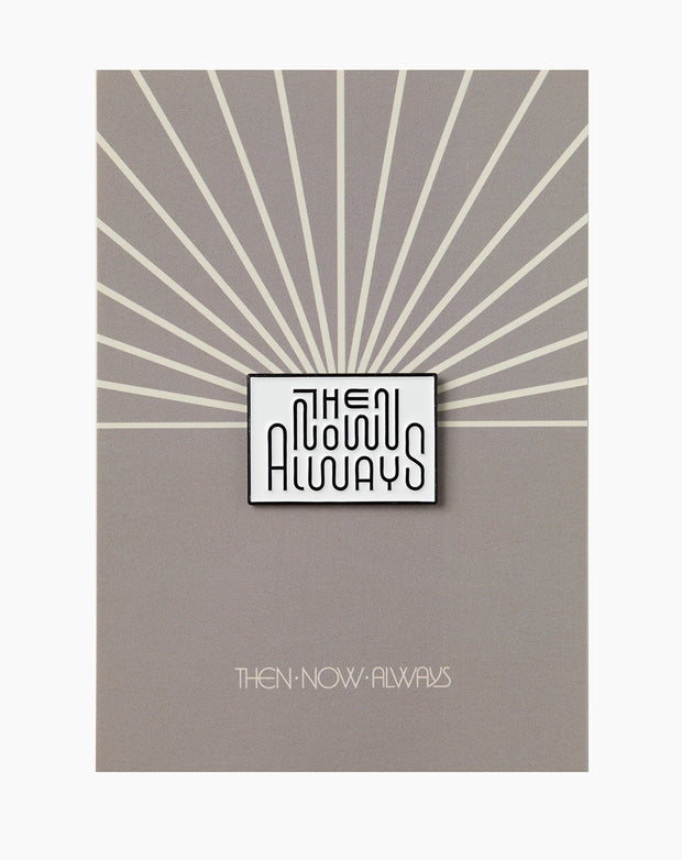 Then, Now, Always Lines- Enamel Pin